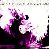 THE ELITE WORLD OF MONAY KYMBER THE ELITE WORLD OF MONAY KYMBER