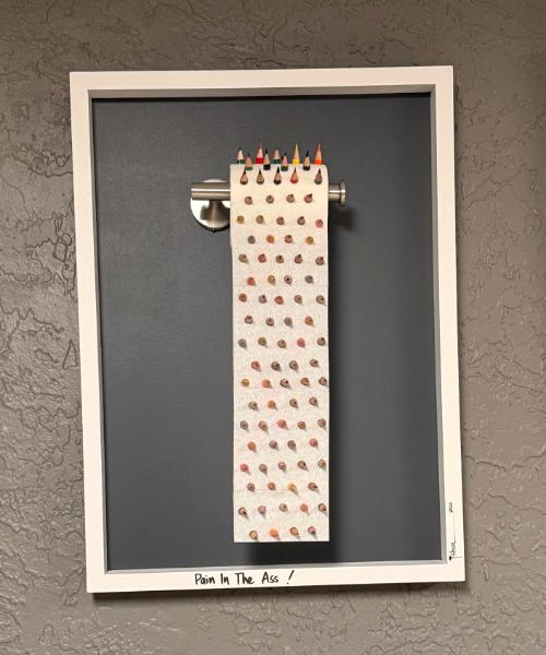 Pain In The Ass (16x22 inches)