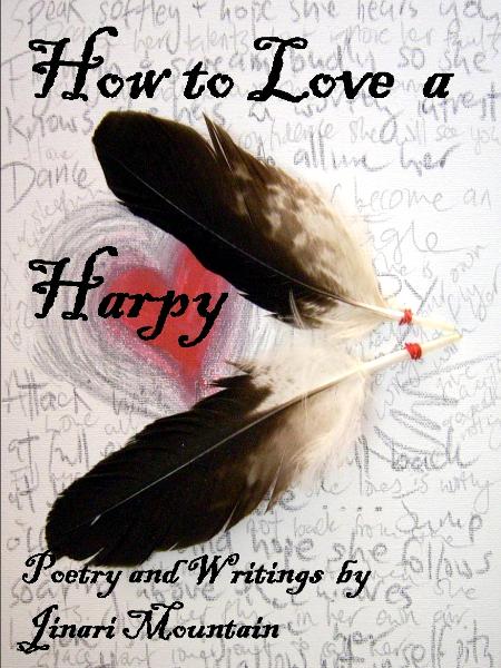 How to Love a Harpy - Poetry Chap Book
