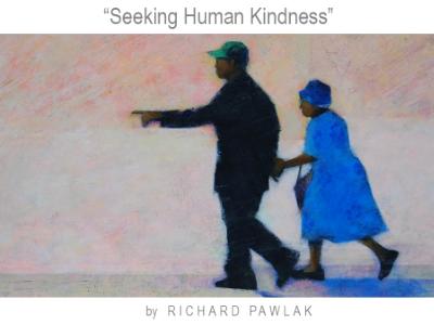 Seeking Human Kindness Seeking Human Kindness