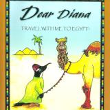 Book Cover - DEAR DIANA: TRAVEL WITH ME TO EGYPT