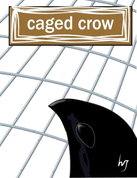 caged crow