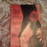 Be One With the Music $25 each