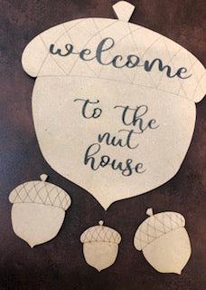 Welcome to nuthouse 