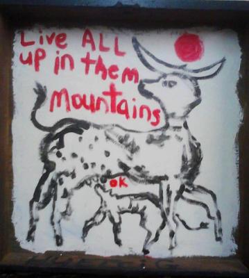 Live All Up in Them Mountains Live All Up in Them Mountains