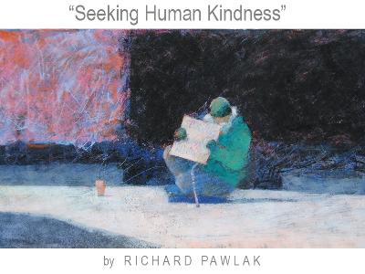 Seeking Human Kindness Seeking Human Kindness