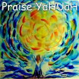Praise YaHUaH