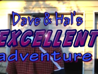2012: Dave and Hal's Excellent Adventure