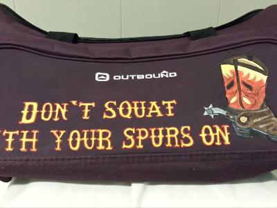 Don't squat ( duffel bag)