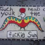 Touch your head on the f*cking sun