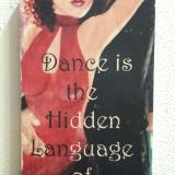 Dance Language 12X5.5 Laser print on wood $25 each